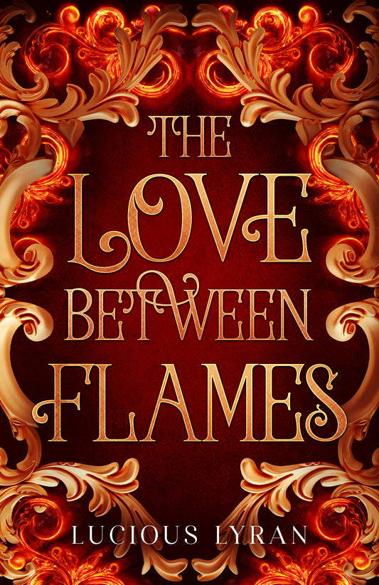 THE LOVE BETWEEN FLAMES (Paperback)
